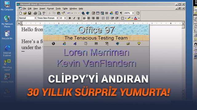 Office 97'de 29 Yıllık Sürpriz Yumurta Bulundu!