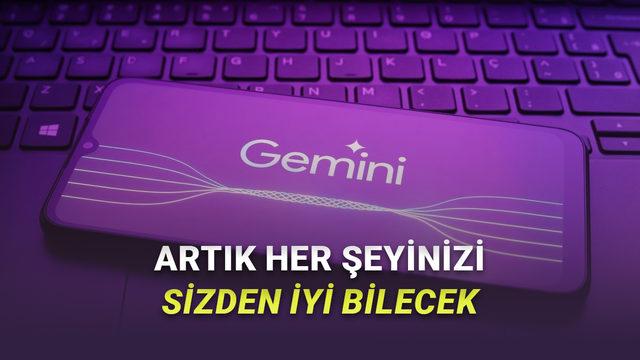 Gemini'den Şaşırtıcı Yenilik: Kişisel Zekâ ile Hayatınız Kolaylaşacak mı?