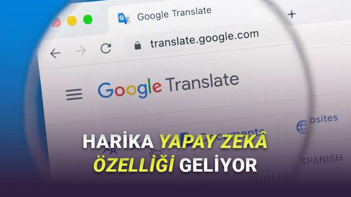 Google Çeviri'ye Dil Bariyerini Gerçekten Ortadan Kaldırabilecek Harika Bir Özellik Geliyor
