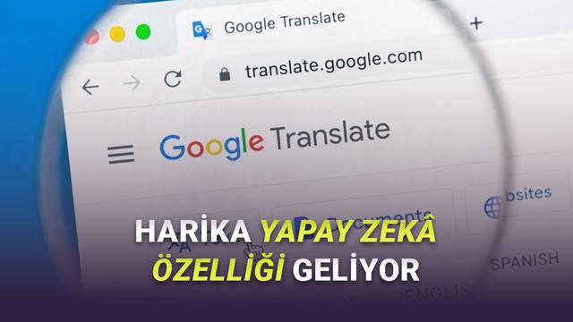 Google Çeviri'ye Dil Bariyerini Gerçekten Ortadan Kaldırabilecek Harika Bir Özellik Geliyor