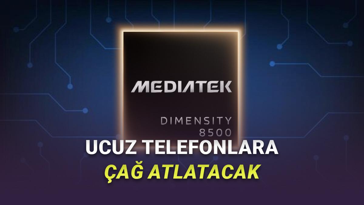 Orta Segment Telefonları Uçuracak İşlemci MediaTek Dimensity 8500 Tanıtıldı