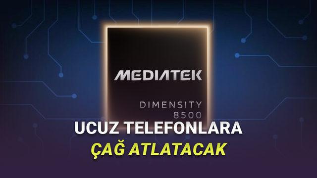 Orta Segment Telefonları Uçuracak İşlemci MediaTek Dimensity 8500 Tanıtıldı