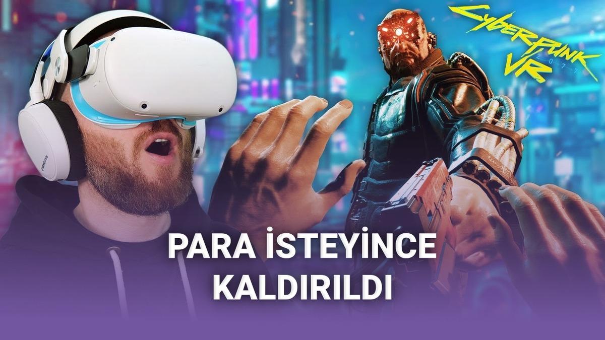 VR setlere Cyberpunk 2077 getiren mod, CD Projekt RED tarafından kaldırıldı