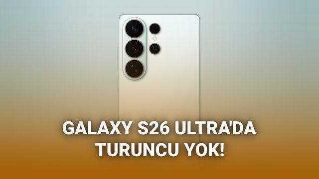 Samsung Galaxy S26 Ultra’nın renkleri ortaya çıktı (iPhone turuncusu yok)