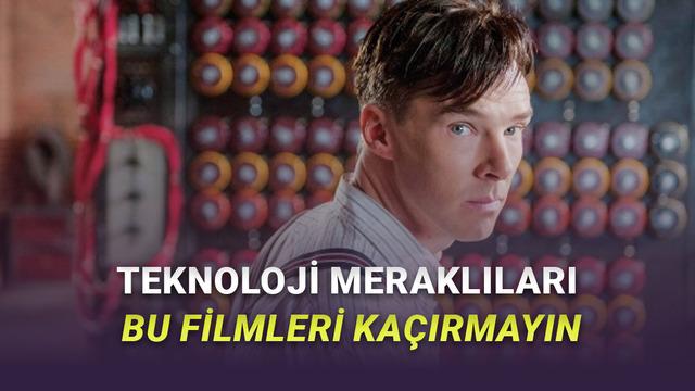 Teknoloji Meraklıları için Mutlaka İzlenmesi Gereken Filmler