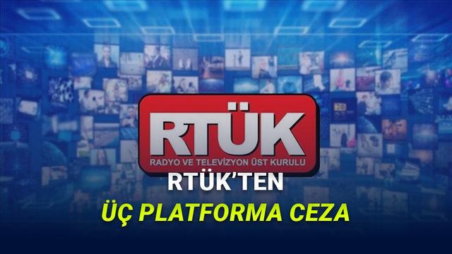 RTÜK’ten Şaşırtan Cezalar! Hangi Kanal ve Platformlar Etkilendi?