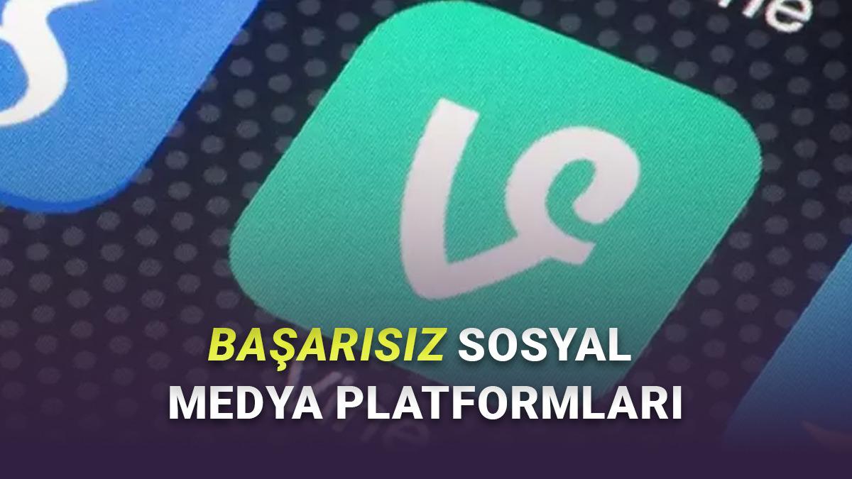 Büyük Umutlarla Piyasaya Sürülüp Tutmayan Sosyal Medya Platformları