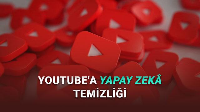 İzlediğiniz Kanalların Bazıları Kapanmış Olabilir: YouTube'a "AI Slop" Temizliği Geldi!