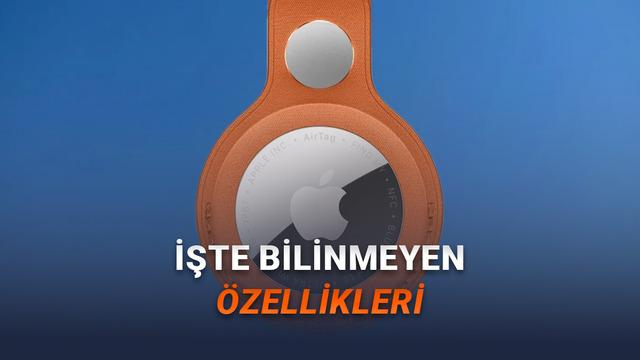 AirTag 2'nin Tanıtılmayan Yeni Özellikleri Ortaya Çıktı [Video]