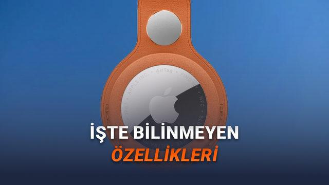 AirTag 2'nin Tanıtılmayan Yeni Özellikleri Ortaya Çıktı [Video]