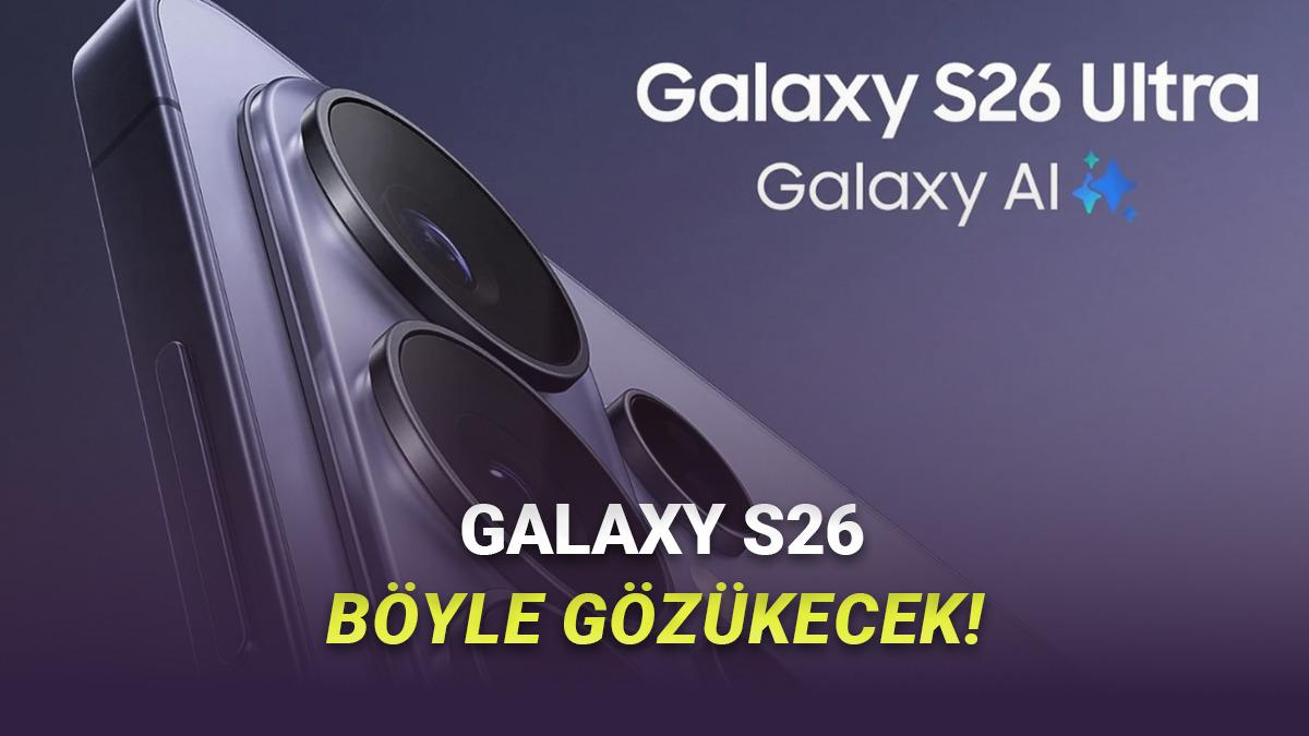 Tasarımı Kesinleşti: Samsung Galaxy S26 Ultra'nın Resmî Posteri Sızdırıldı