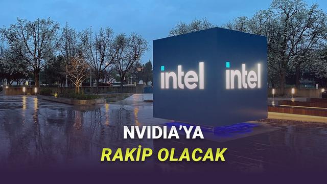 Intel'den Bomba Hamle! Ekran Kartı Üreterek NVIDIA'ya Rakip Olacak