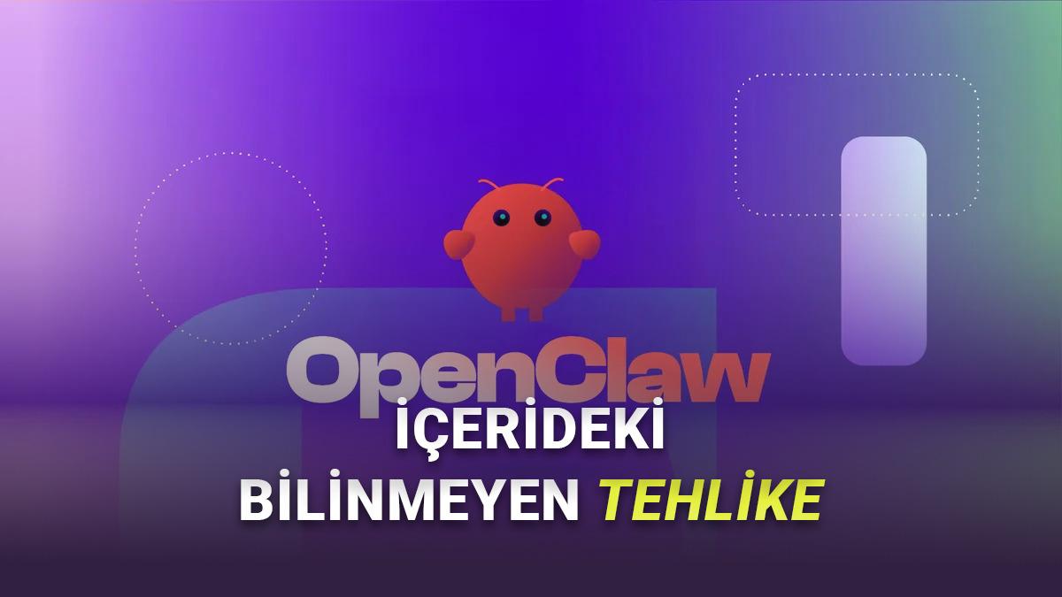 İnterneti Kasıp Kavuran OpenClaw'da Yapay Zekâyı Cehenneme Çevirecek Yüzlerce Zararlı Eklenti Bulundu