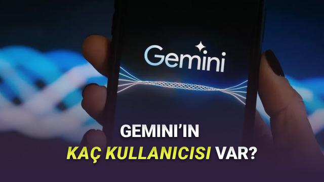 Google, Gemini'ın Kaç Kullanıcısı Olduğu Açıkladı: ChatGPT'ye Yetişti mi?