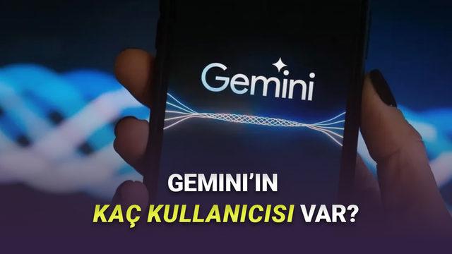 Google, Gemini'ın Kaç Kullanıcısı Olduğu Açıkladı: ChatGPT'ye Yetişti mi?