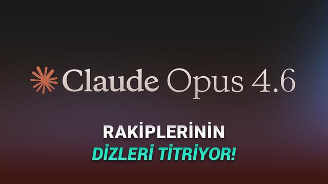 Anthropic'ın Claude Opus 4.6 Yapay Zekâ Modelini Tanıttığı Haber