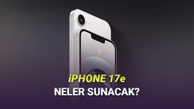 iPhone 17e Hakkında Keyif Kaçıran İddia: Çentikli Tasarım Devam Edecek!