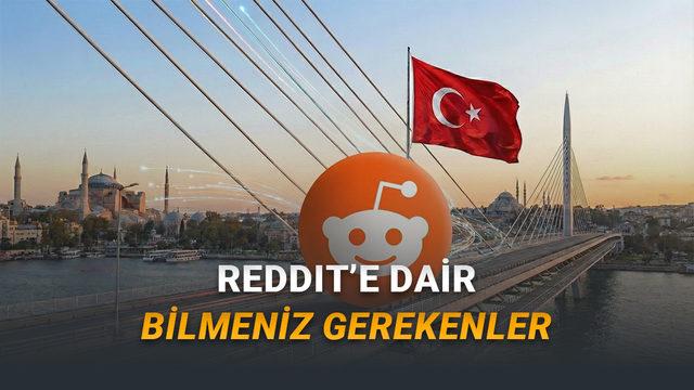 Türkiye'de Şirket Açan Reddit Nedir? Ücretli mi? Nasıl Üye Olunur? Nasıl Kullanılır?