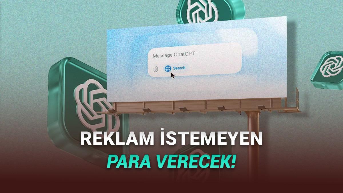 ChatGPT, Reklam Göstermeye Resmen Başlıyor