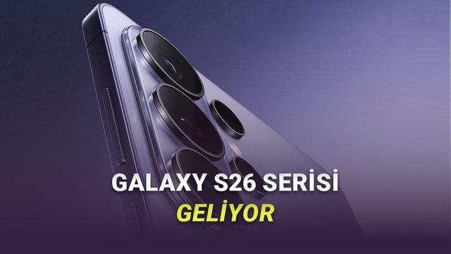Samsung, Merakla Beklenen Galaxy S26 Serisinin Lansman Tarihini Açıkladı