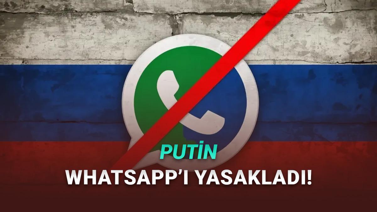 Rusya, WhatsApp'ı Resmen Yasakladı: Peki Şimdi Ne Olacak?