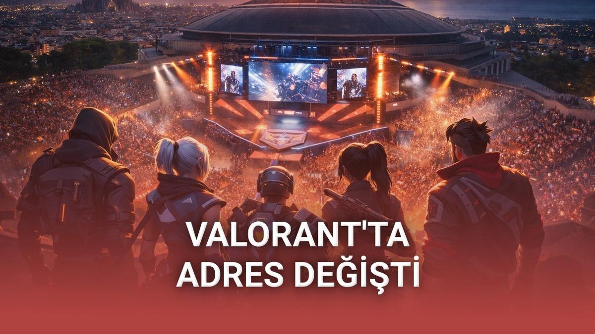 VALORANT VCT EMEA Stage 2 finali Barselona’da gerçekleşecek