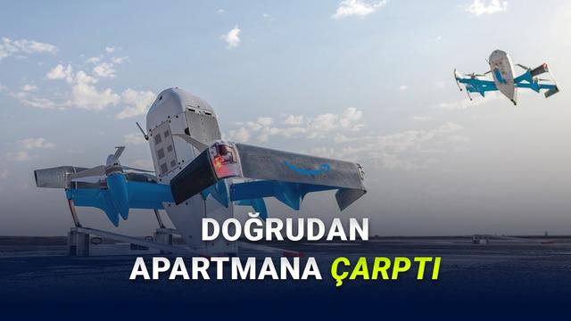Amazon'un Kargo Teslimat Drone'u Bir Apartmana Çarptı [Video]
