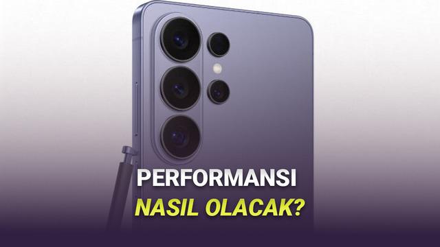 Samsung Galaxy S26 Ultra'nın Performans Testi Sonuçları Ortaya Çıktı