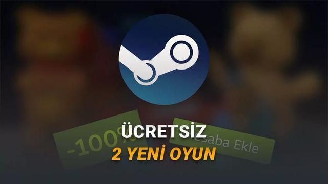 Toplam Fiyatı 196 TL Olan İki Oyun Steam'de Ücretsiz Oldu (Hemen Kütüphanenize Ekleyin)