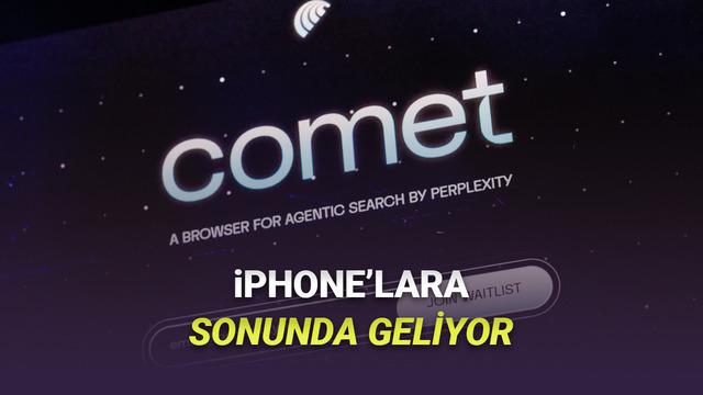 Perplexity'nin Yapay Zekâ Tarayıcısı Comet, Sonunda iPhone'lara Geliyor! İşte Çıkış Tarihi