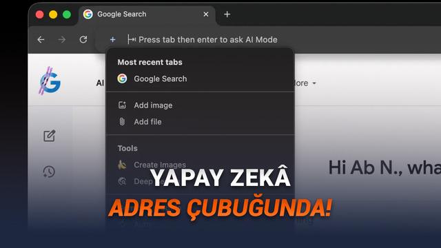 Chrome'un Yapay Zekâ Entegrasyonu Derinleşiyor: En Çok Kullanılan Araçlara Tek Tuşla Ulaşacağız!