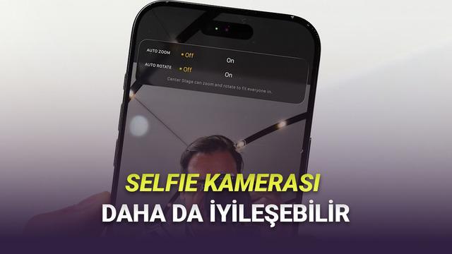 iPhone 18 Pro, Çok Daha İyi Selfie Kamerasıyle Gelebilir: İşte Heyecanlandıran İddia