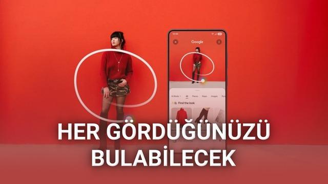 Google Circle to Search: Fotoğraftaki Her Şeyi Tanıyabiliyor!