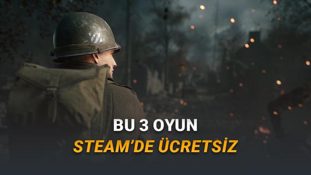 3 Oyun Steam'de Ücretsiz (Oynamak İçin Bugün Son Gün)