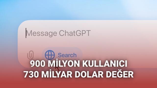 ChatGPT Haftalık 900 Milyon Kullanıcıya Ulaştı