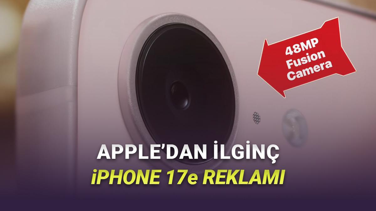 iPhone 17e İçin Apple Tarihinin En İlginç Reklamlarından Biri Yayınlandı [Video]
