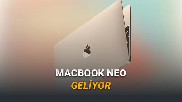 Apple Ucuz MacBook'u Sızdırdı: İşte Yeni MacBook Neo