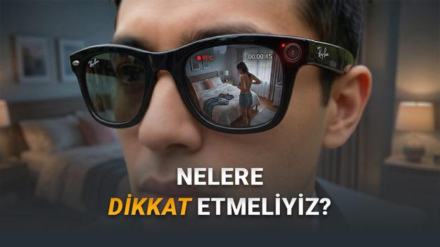 "Biri Bizi Gözetliyor" Gerçek Oldu: Meta'nın Akıllı Gözlükleri Haberiniz Olmadan Sizi ve Çevrenizdekileri İzliyor!