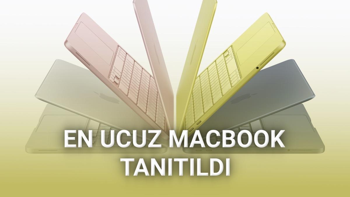 Apple MacBook Neo Tanıtıldı: İşte En Ucuz MacBook'un Fiyatı