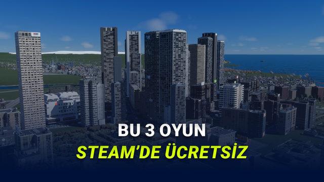 [6-9 Mart] 2.250 TL Değerindeki 3 Oyun Bu Hafta Sonu Steam'de Ücretsiz