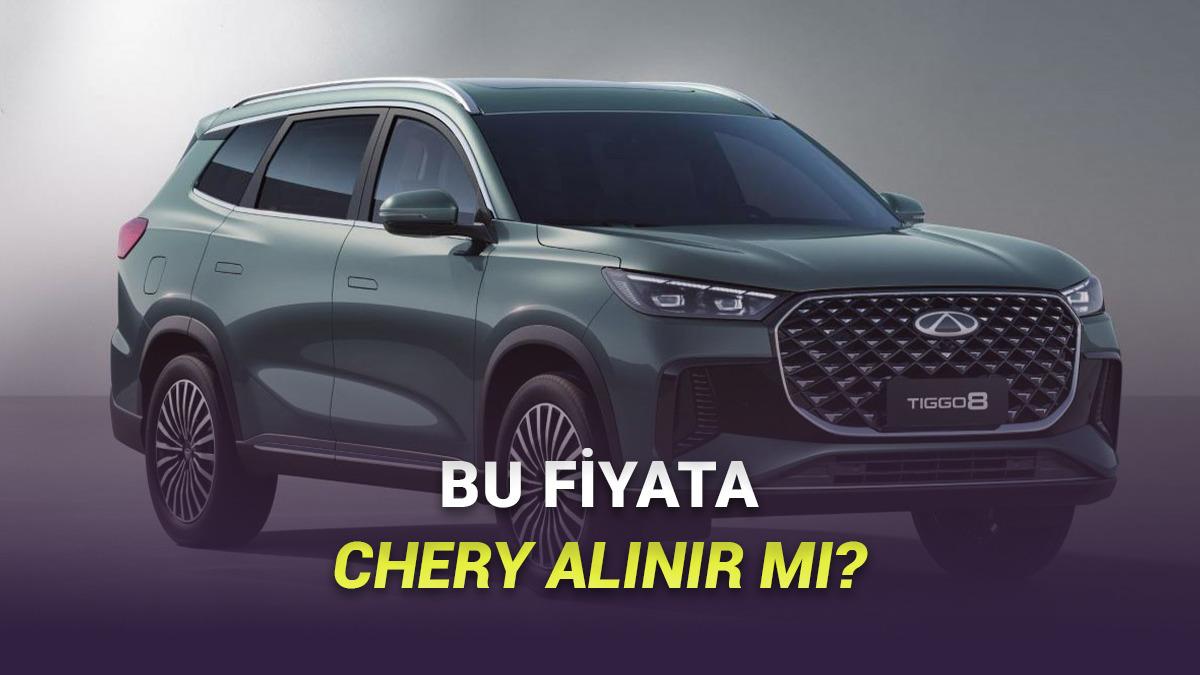 Mart 2026 Chery Fiyat Listesi: Tiggo8'e Zam Geldi!