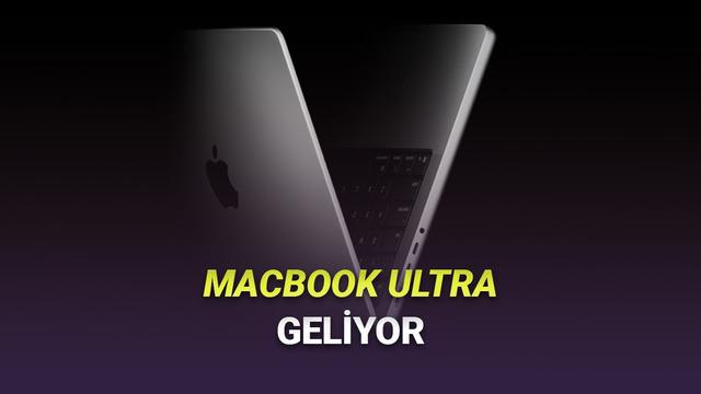 Apple, "MacBook Ultra" Geliştiriyor: OLED Panel, Dokunmatik Ekran ve D