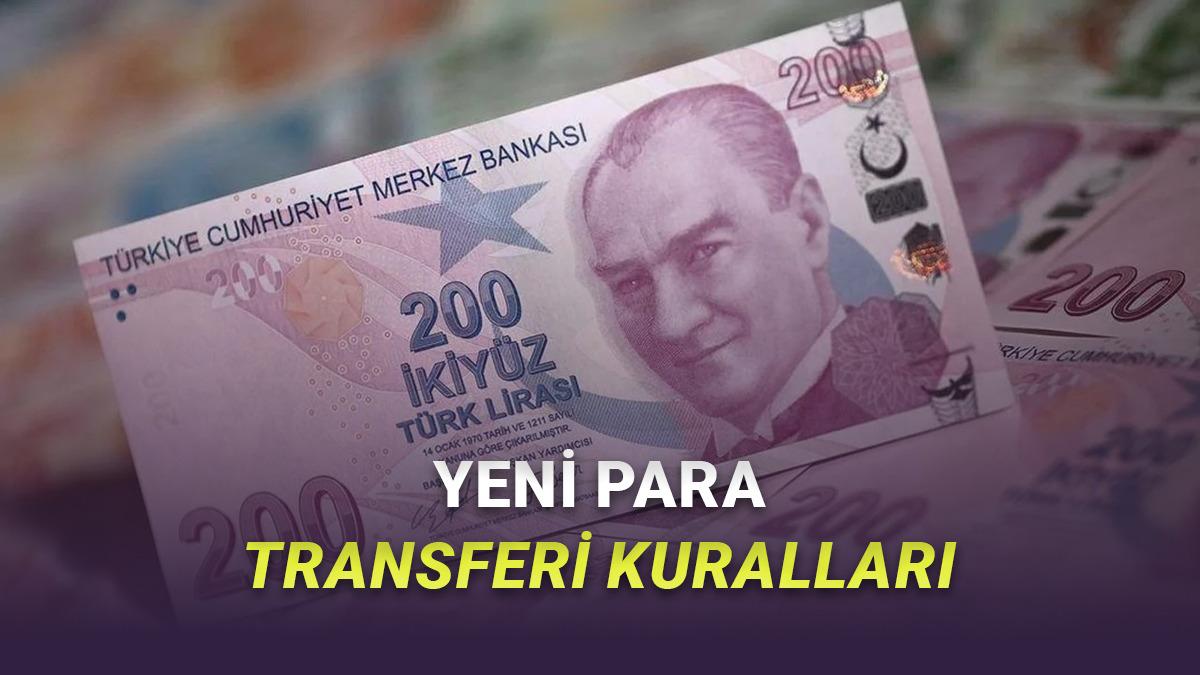 Yüksek Tutarlı Para Transferlerinde Yeni Dönem: İşte Yeni Sınır ve Kurallar!