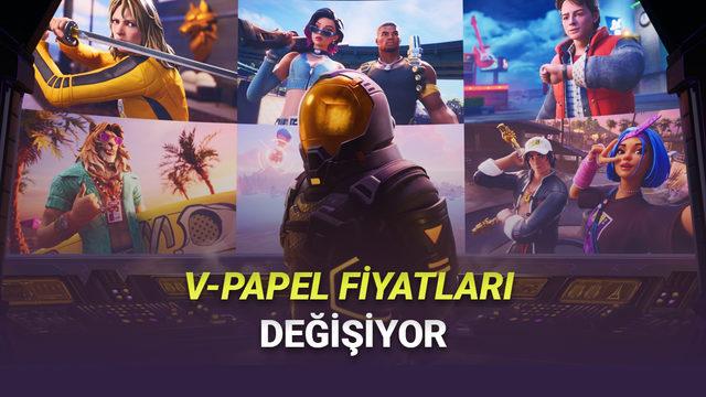 Fortnite Oyuncularını Üzecek Haber: V-Papel Fiyatlarına Zam Geliyor!