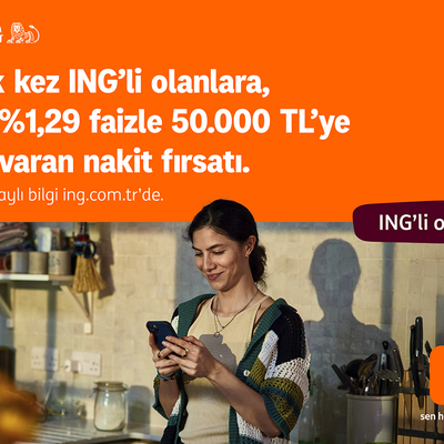İlk kez ING'li olanlara fırsat!