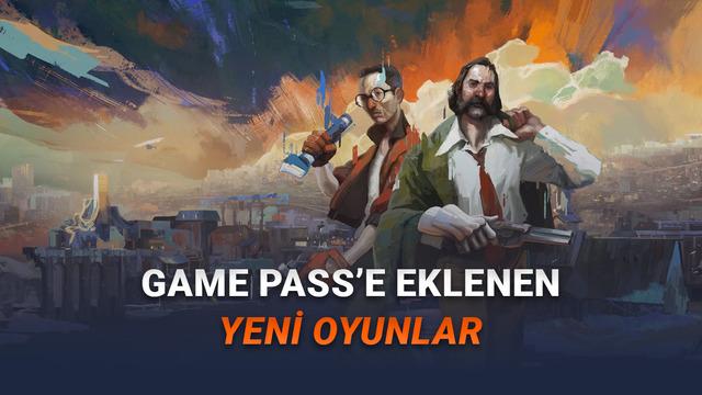 Xbox Game Pass’te Mart Ayında 10 Bin TL Üzerinde 12 Oyun Sizi Bekliyor!