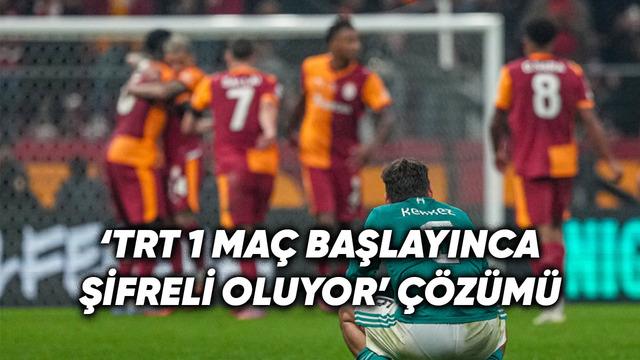 TRT 1 Maç Başlayınca Şifreli Oluyor Sorunu Çözümü: Adım Adım Anlattık!