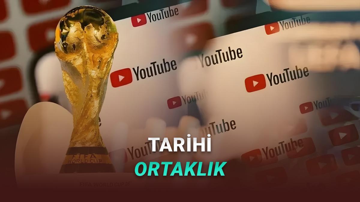 YouTube ve FIFA’dan Tarihi Ortaklık: 2026 Dünya Kupası Yepyeni Bir Dönemin Kapılarını Aralayacak!