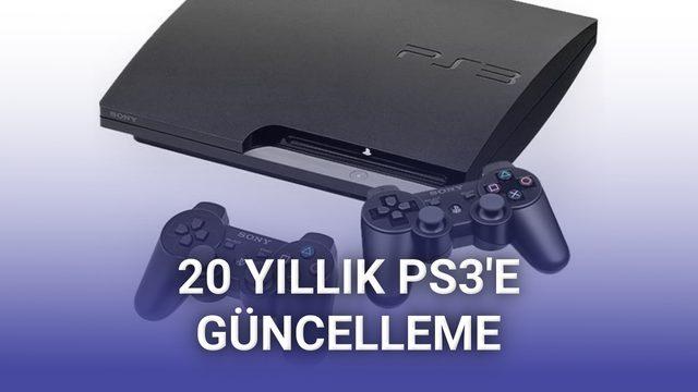 20 Yaşındaki PlayStation 3 İçin Yazılım Güncellemesi Yayınlandı