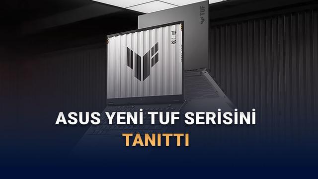 ASUS, ''Bu Nasıl Giriş Seviyesi?'' Dedirtecek Yeni 2026 TUF Serisini Duyurdu: Sanki ROG Gibi!